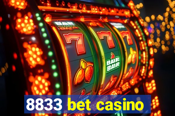 8833 bet casino